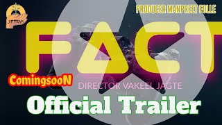 FACT  Official Trailer  VAKEEL JAGTE  ਪੂਹਲੀ ਵਾਲੇ [upl. by Nnylram971]