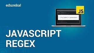 JavaScript Regex  Regular Expressions in JavaScript  JavaScript Regular Expressions  Edureka [upl. by Reisch282]