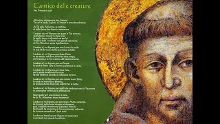 Alle origini della letteratura italiana il quotCantico delle creaturequot di Francesco dAssisi 1225 ca [upl. by Artinak]