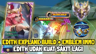 Edith Build Emblem Tersakit Dan Terkeras Top Global  Edith Mobile Legends [upl. by Kenwee813]