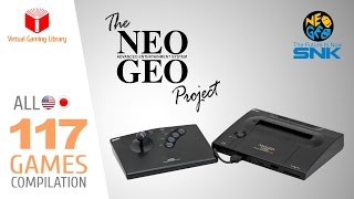 The NeoGeo AES Project  All 117 Games  Home Console Version  Every Game USJP [upl. by Hubbard351]