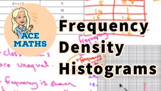 IGCSE amp GCSE  Frequency Density amp Histograms [upl. by Niltak55]