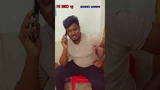 Hi bro Telugu comedy short series 15 DIRECTED BY SOMDEV GANDHI [upl. by Boone]