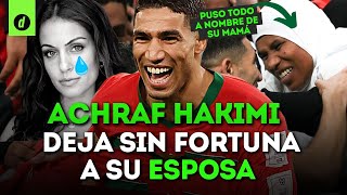 ACHRAF HAKIMI deja sin FORTUNA a su ESPOSA y pone BIENES a nombre de su MADRE [upl. by Verlee]