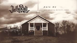 Jelly Roll  Nail Me Official Audio [upl. by Yldarb]