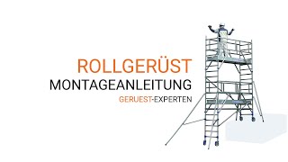 Rollgerüst montageanleitung geruestexpertende [upl. by Raclima]