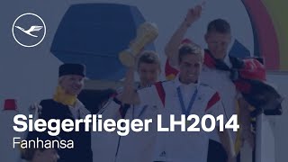 Fanhansa –Siegerflieger Unsere Champions kommen nach Hause  Lufthansa [upl. by Okim]