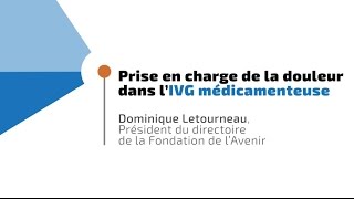 Prise en charge de la douleur dans lIVG médicamenteuse  Entretien avec Dominique Letourneau [upl. by Cyprian]