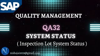 SAP QM  System Status of Inspection Lot  QA32  SAP Quality Management [upl. by Amyaj]