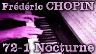 Frédéric CHOPIN Op 72 No 1 Nocturne [upl. by Encrata203]