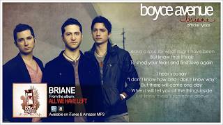 Boyce Avenue  Briane Lyric VideoOriginal Song on Spotify amp Apple [upl. by Bernice]