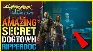 Cyberpunk 2077 Amazing Secret Dogtown Ripperdoc You Dont Want To Miss Location amp Items [upl. by Enom]