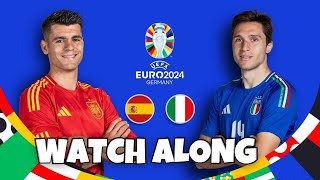 Spain VS Italy  UEFA EURO 2024  Watch Along [upl. by Orms]