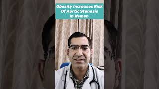 Obesity Increases Risk of Aortic Stenosis in Women [upl. by Yeargain]