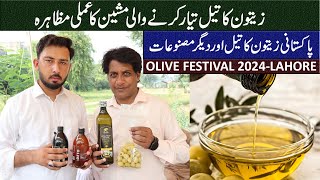 Olive Festival in Lahore  Olive Oil Extraction Machine Demo  Olive Products amp More  EP01 [upl. by Arretnahs]