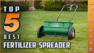 Top 5 Best Fertilizer Spreaders Review in 2024 [upl. by Enilrem230]