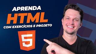 CURSO DE HTML PARA INICIANTES  APRENDA HTML COM EXERCÍCIOS E PROJETO [upl. by Consuelo]