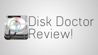 Disk Doctor App Review  Mac Appstore [upl. by Thera840]