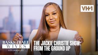 The Jackie Christie Show From the Ground Up  Basketball Wives [upl. by Suzan351]