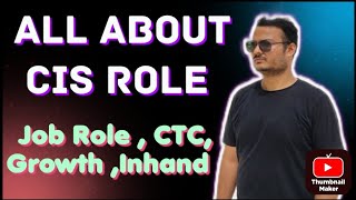 All About Cognizant CIS Role  CTC  Job Role  Inhand  Future Opportunities [upl. by Modestine]