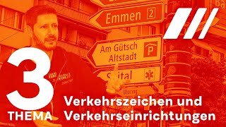 Thema 3 Verkehrszeichen und Verkehrseinrichtungen Fahrschul Unterricht [upl. by Afra990]