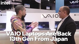 Intel 13th Gen x ESI at CES 2023 Vaio Laptops Are Back and Better Than Ever  Talking Tech [upl. by Norit652]