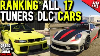 Ranking All 17 Tuners DLC Cars In GTA Online [upl. by Lemuela]