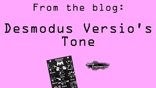 Blog Desmodus Versios Tone [upl. by Eltsyrk650]