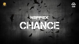 NEFFEXChanceHDLyricsfreecopyright No042 [upl. by Cnut]