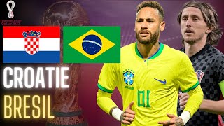 🔴🇭🇷🇧🇷 CROATIE  BRESIL LIVE  🇧🇷NEYMAR ET LE BRESIL VERS LES DEMI  COUPE DU MONDE 2022  WORLD CUP [upl. by Weiner]