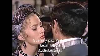 Leon Tolstoi quotGuerra y Paz Parte 4quot Audiolibro completo en español latino [upl. by Dana296]