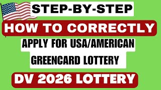 DV LOTTERY 2026  STEPBYSTEP HOW TO COMPLETE DV LOTTERY APPLICATION FORM  USA GREENCARD LOTTERY [upl. by Sharline]