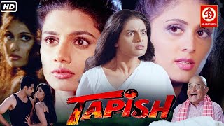 तपिश  Tapish 2000  Hindi Romantic Full Movie  Tara Deshpande Ellora Patnaik [upl. by Iy439]