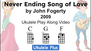 quotNever Ending Song of Lovequot by John Fogerty Ukulele Play Along Video [upl. by Otiv]