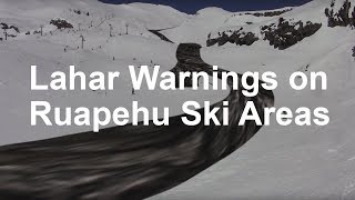 Lahar Warnings on Ruapehu Ski Areas [upl. by Aveer266]