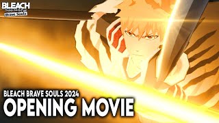 BLEACH Brave Souls 2024 Opening Movie [upl. by Ikkela]