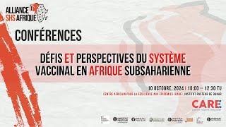 Conférence Institut Pasteur  Défis et Perspectives du Système Vaccinal en Afrique Subsaharienne [upl. by Olegnaid]