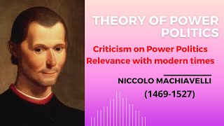 Power Politics Machiavellis Theory of Power in 21st Century [upl. by Jamaal]