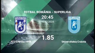 FC Universitatea Craiova 1948 vs FC Universitatea Craiova  Superliga  10032024  COMENTARIU LIVE [upl. by Kado]