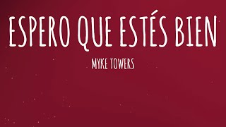 Myke Towers  ESPERO QUE ESTÉS BIEN LetraLyrics [upl. by Ennairrac]