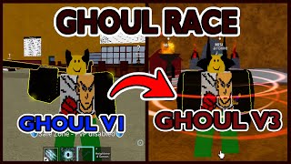 Ghoul Race V1 to V3 Complete Guide 2023  Blox Fruits Beginners Guide [upl. by Notsruht479]