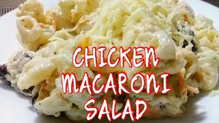 CHICKEN MACARONI SALAD  EASY DELICIOUS MACARONI SALAD Filipino Style  HOW TO MAKE MACARONI SALAD [upl. by Barmen]