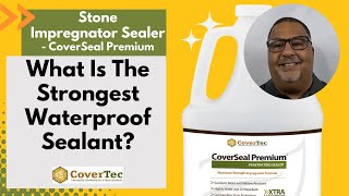 What Is The Strongest Waterproof Sealant  CoverSeal Premium FAQ by CoverTec Products [upl. by Cleasta]