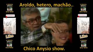 Aroldo hetero machão Chico Anysio show [upl. by Ahsets]