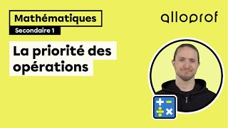 La priorité des opérations  Mathématiques  Alloprof [upl. by Michal]