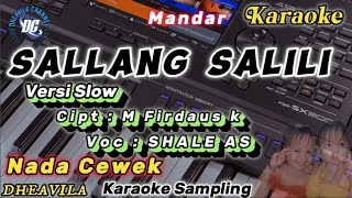 sallang salili karaoke versi slow cewek [upl. by Lyontine624]