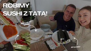 ROBIMY SUSHI Z TATĄ 🍣od A do Z [upl. by Soutor779]