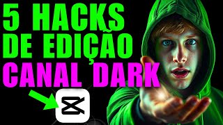 ✅ 5 Hacks Surreais que Vai ACELERAR sua EDIÇÃO para Canal Dark no Capcut [upl. by Okire233]