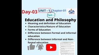 BEd 1stsem  Education and Philosophy Day03 Part1 Meaning  nature Forms of Education [upl. by Oznole]