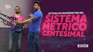 Medição com Micrômetro Aprenda a Fazer a Leitura no Sistema Métrico Centesimal  SENAI Play [upl. by Yrrac]